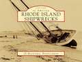 Rhode Island Shipwrecks