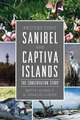 Protecting Sanibel and Captiva Islands: The Conservation Story