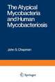 The Atypical Mycobacteria and Human Mycobacteriosis