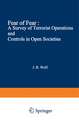 Fear of Fear: A Survey of Terrorist Operations and Controls in Open Societies