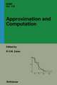 Approximation and Computation: A Festschrift in Honor of Walter Gautschi: Proceedings of the Purdue Conference, December 2–5, 1993