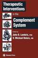 Therapeutic Interventions in the Complement System