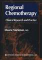 Regional Chemotherapy: Clinical Research and Practice