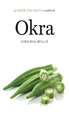 Okra: A Savor the South Cookbook