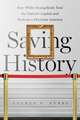 Saving History