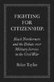 Fighting for Citizenship