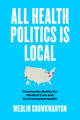 All Health Politics Is Local