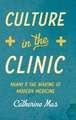 Mas, C: Culture in the Clinic