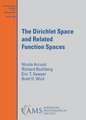 Dirichlet Space and Related Function Spaces