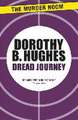 Hughes, D: Dread Journey