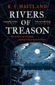 Rivers of Treason