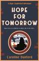 Hope for Tomorrow (Hope Stapleford Adventure 3)