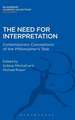 The Need for Interpretation: Contemporary Conceptions of the Philosopher's Task