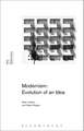 Modernism: Evolution of an Idea