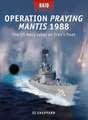 Operation Praying Mantis 1988: The US Navy takes on Iran's fleet