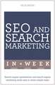 Successful Seo and Search Marketing in a Week: Teach Yourself