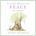 A Little Moment of Peace for Children