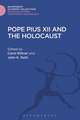 Pope Pius XII and the Holocaust