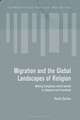 Migration and the Global Landscapes of Religion: Making Congolese Moral Worlds in Diaspora and Homeland