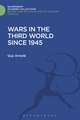 Wars in the Third World Since 1945