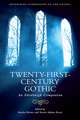 Twenty-First-Century Gothic