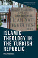 Islamic Theology in the Turkish Republic