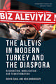 The Alevis in Modern Turkey and the Diaspora