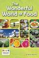 The Wonderful World of Food