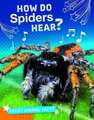 How Do Spiders Hear?