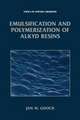 Emulsification and Polymerization of Alkyd Resins