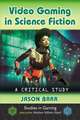 Video Gaming in Science Fiction