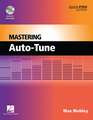 Mastering Auto-Tune
