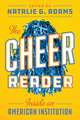 The Cheer Reader: Inside an American Institution