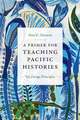 A Primer for Teaching Pacific Histories – Ten Design Principles