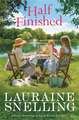 Half Finished: A Novel