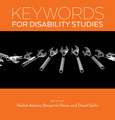 Keywords for Disability Studies