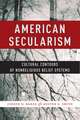 American Secularism – Cultural Contours of Nonreligious Belief Systems