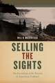 Selling the Sights – The Invention of the Tourist in American Culture