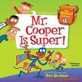 Mr. Cooper Is Super!