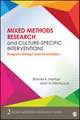 Mixed Methods Research and Culture-Specific Interventions: Program Design and Evaluation