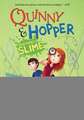 Partners in Slime (Quinny & Hopper Book 2)