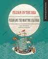 Fujian in the Sea: Fujian and the Maritime Silk Road