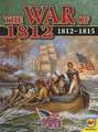 The War of 1812, 1812-1815