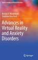 Advances in Virtual Reality and Anxiety Disorders