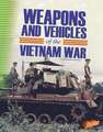 Weapons and Vehicles of the Vietnam War