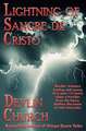 Lightning of Sangre de Cristo: The Prairie