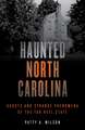 Haunted North Carolina