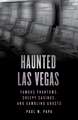 Haunted Las Vegas