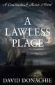 A Lawless Place