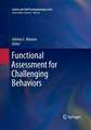 Functional Assessment for Challenging Behaviors